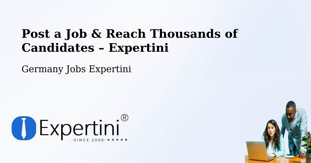 Post a Job in Dortmund – Hire the Right Talent - Dortmund, Germany Jobs Expertini